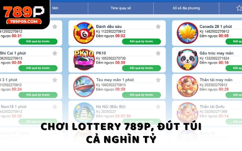 Chơi Lottery 789p, đút túi cả nghìn tỷ