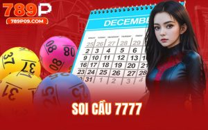 Soi Cầu 7777 - Website Chốt Số Giúp Người Chơi Thắng Lớn